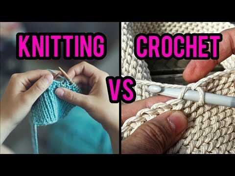 Are knitting and crocheting the same?