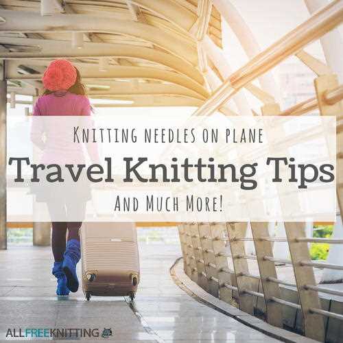 Are knitting needles allowed on planes?