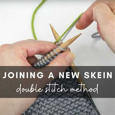 How to add a new skein of yarn when knitting