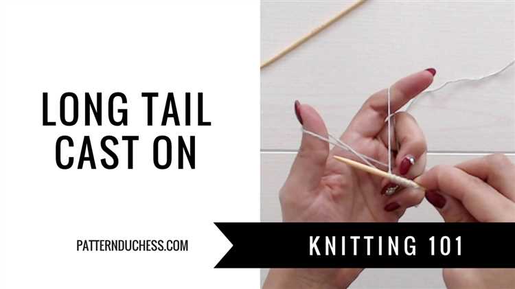Learn How to Cast On Long Tail Knitting Like a Pro