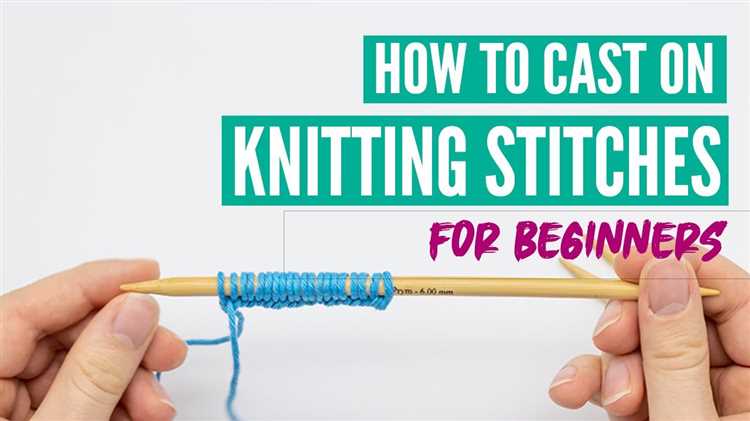 How to Cast On Stitches When Knitting