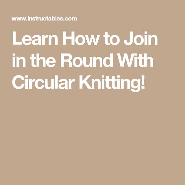 How to connect in the round knitting