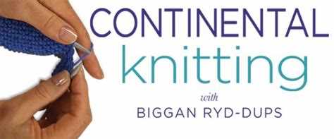Learn How to Continental Knitting
