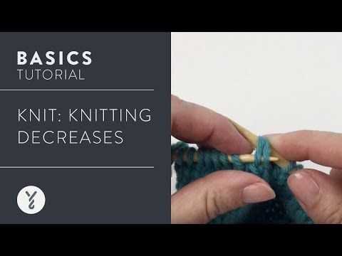 Learn how to decrease a stitch in knitting