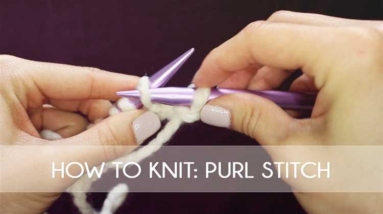 Tips for perfecting your purl stitch knitting