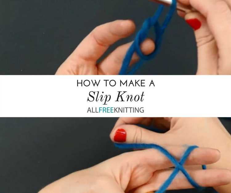 Mastering the Slip Knot Knitting Technique: Step-by-Step Guide