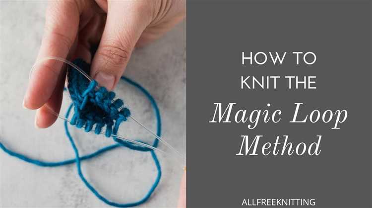 Learn How to Master the Magic Loop in Knitting