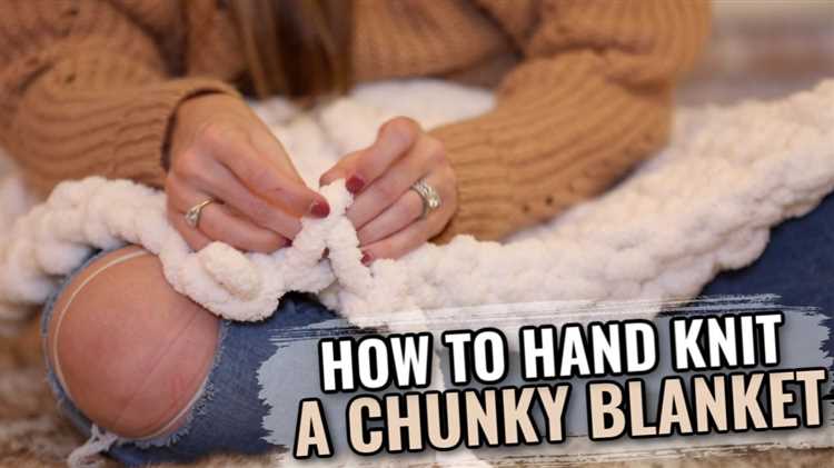 Finishing a Hand Knit Blanket: Essential Steps and Tips