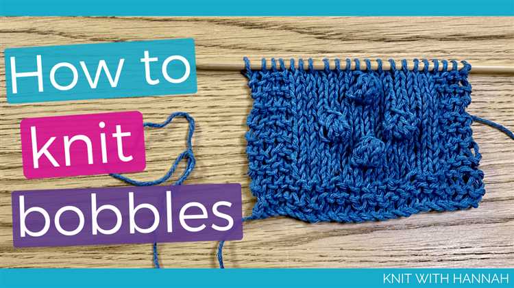 Learn How to Knit a Bobble