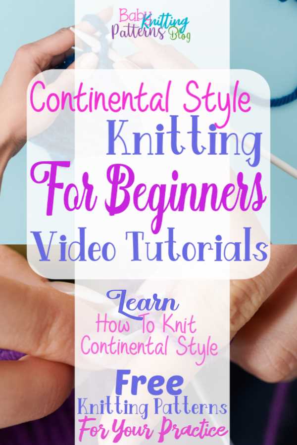 Learn How to Knit Continental Style for Beginners