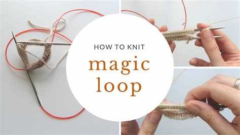 Learn How to Knit the Magic Loop Technique