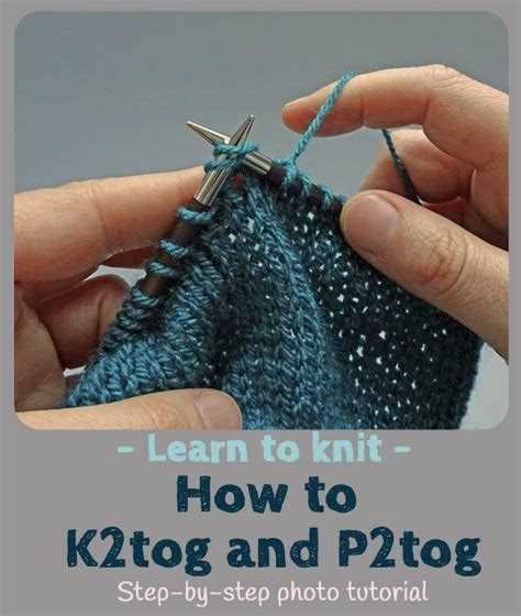 Learn How to Knit Two Together: Step-by-Step Guide