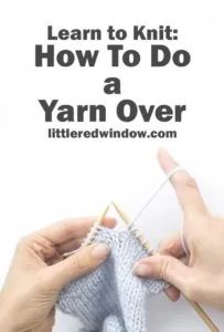 Common Mistakes to Avoid When Knitting Yarn Over
