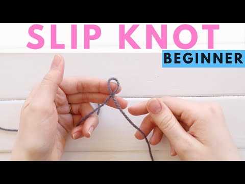 Learn How to Make a Knitting Slip Knot in Easy Steps
