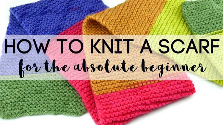 Step-by-Step Guide: How to Make a Knitted Scarf
