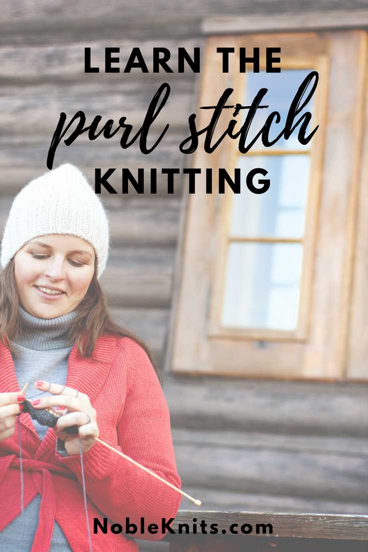 Learn How to Purl Knitting: A Step-by-Step Guide