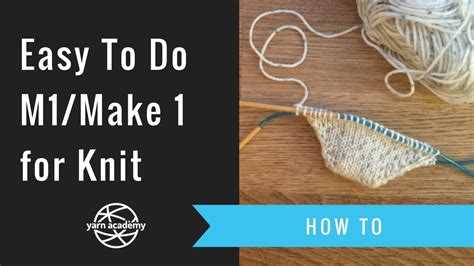 Understanding m1 in Knitting: A Beginner’s Guide